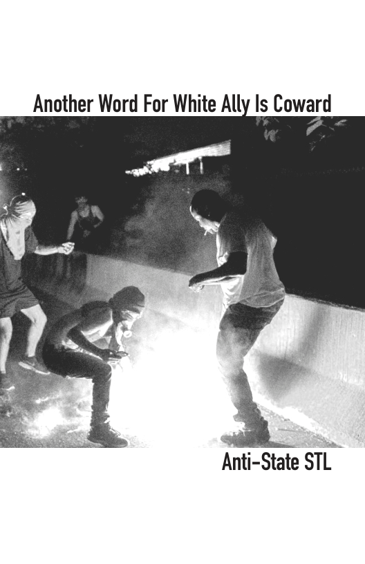 Another Word For White Ally Is Coward